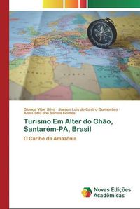 Cover image for Turismo Em Alter do Chao, Santarem-PA, Brasil