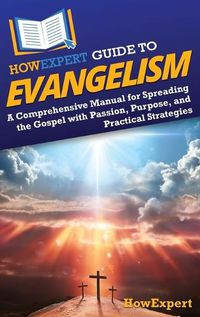 Cover image for HowExpert Guide to Evangelism