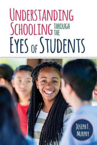 Cover image for Understanding Schooling Through the Eyes of Students