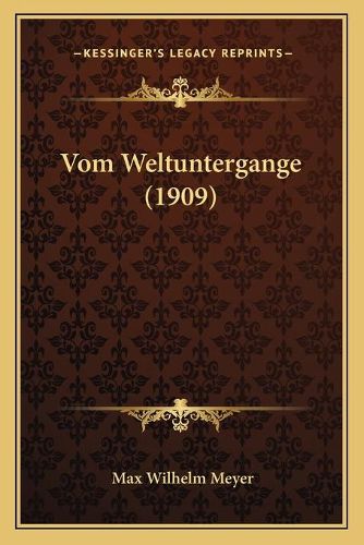 Vom Weltuntergange (1909)