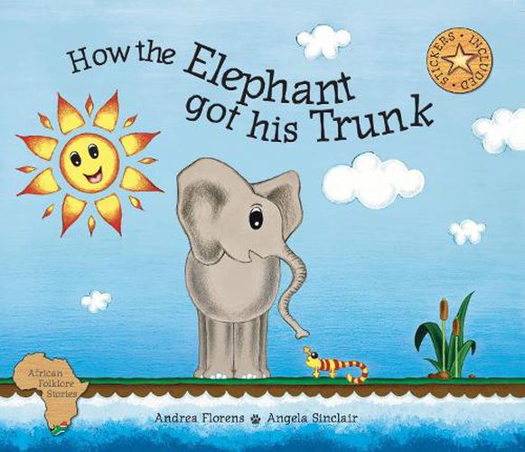 Cover image for How the Elephant Got His Trunk