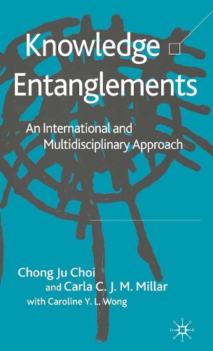 Cover image for Knowledge Entanglements: An International and Multidisciplinary Approach
