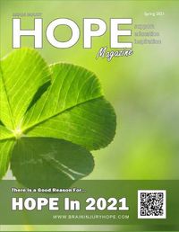 Cover image for Brain Injury Hope Magazine - Spring 2021