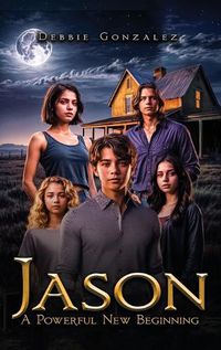 Cover image for Jason A Powerful New Beginning