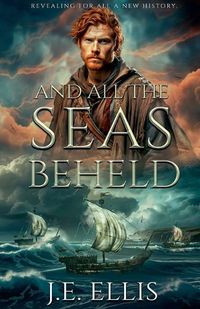 Cover image for And All the Seas Beheld