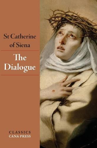 Cover image for The Dialogue of St Catherine of Siena