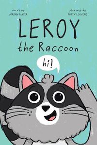 Cover image for Leroy the Raccoon