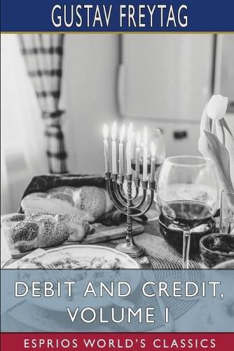 Debit and Credit, Volume I (Esprios Classics)