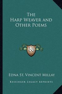 Cover image for The Harp Weaver and Other Poems