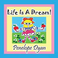 Cover image for Life Is a Dream!