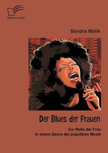 Cover image for Der Blues der Frauen: Zur Rolle der Frau in einem Genre der popularen Musik