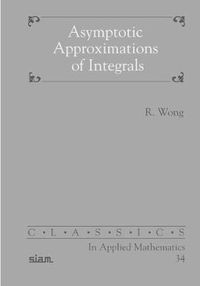 Cover image for Asymptotic Approximation of Integrals