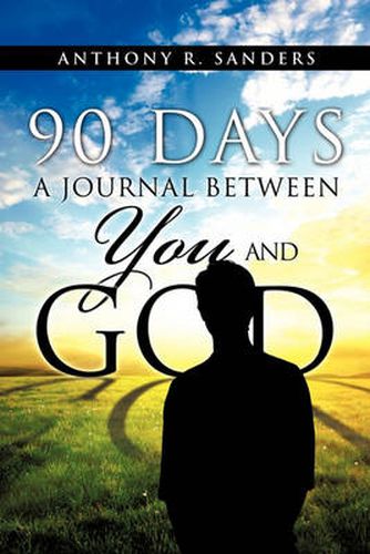 Cover image for 90 Days: A Journal Between You and God