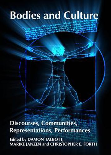 Cover image for Bodies and Culture: Discourses, Communities, Representations, Performances
