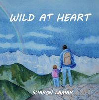 Cover image for Wild at Heart