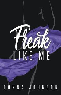 Cover image for Freak Like Me