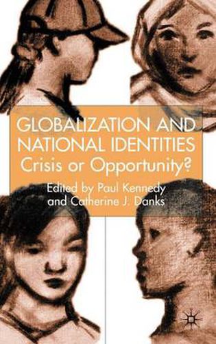 Cover image for Globalization and National Identities: Crisis or Opportunity?