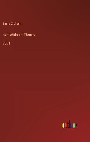 Cover image for Not Without Thorns