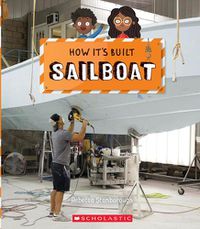 Cover image for Sailboat (How It's Built)