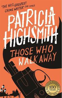 Cover image for Those Who Walk Away: A Virago Modern Classic