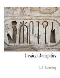 Cover image for Classical Antiquities