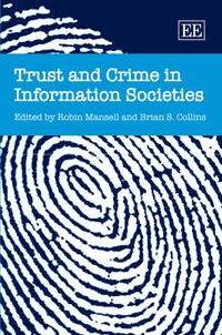 Cover image for Trust and Crime in Information Societies