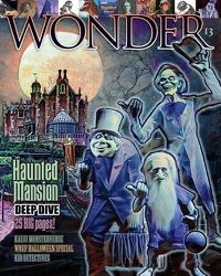 Cover image for WONDER Magazine - 13 - Haunted Mansion Deep Dive: the children's magazine for grown-ups