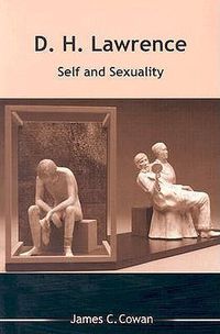 Cover image for D.H. Lawrence: Self and Sexuality