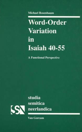 Word-order Variation in Isaiah 40-55: A Functional Perspective