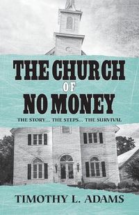 Cover image for The Church of No Money