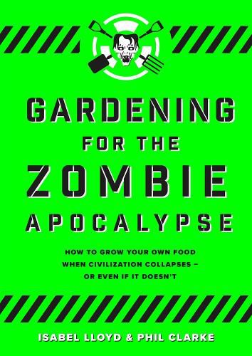 Cover image for Gardening for the Zombie Apocalypse