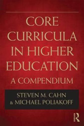 Core Curricula in Higher Education: A Compendium