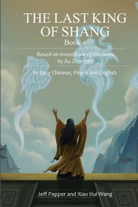 Cover image for The Last King of Shang, Book 6