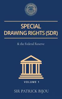 Cover image for Special Drawing Rights (Sdr) and the Federal Reserve