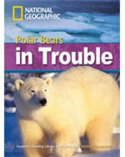 Polar Bears in Trouble: Footprint Reading Library 2200