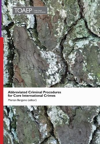 Cover image for Abbreviated Criminal Procedures for Core International Crimes