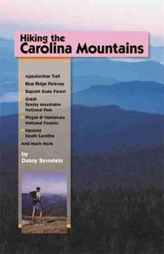 Cover image for Hiking the Carolina Mountains