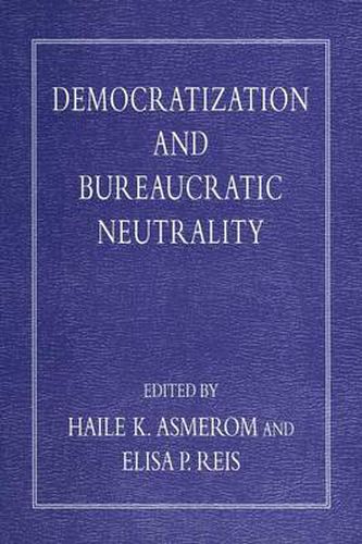 Cover image for Democratization and Bureaucratic Neutrality