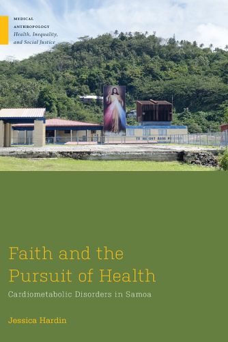 Cover image for Faith and the Pursuit of Health: Cardiometabolic Disorders in Samoa