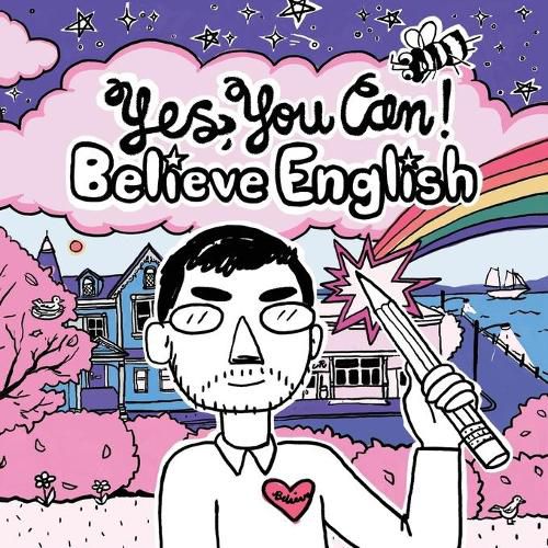 Cover image for Yes You Can!: Believe English