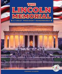 Cover image for The Lincoln Memorial