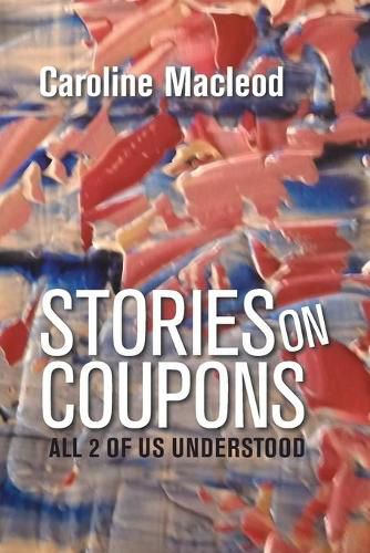 Cover image for Stories on Coupons: All 2 of Us Understood