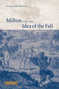 Cover image for Milton and the Idea of the Fall