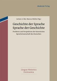 Cover image for Geschichte der Sprache - Sprache der Geschichte