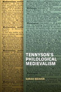 Cover image for Tennyson's Philological Medievalism