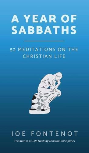 Cover image for A Year of Sabbaths: 52 Meditations on the Christian Life