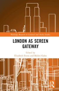 Cover image for London as Screen Gateway