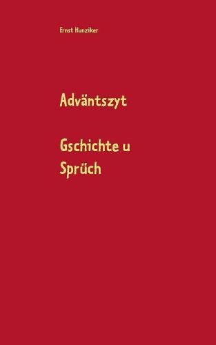 Cover image for Advantszyt: Gschichte u Spruch