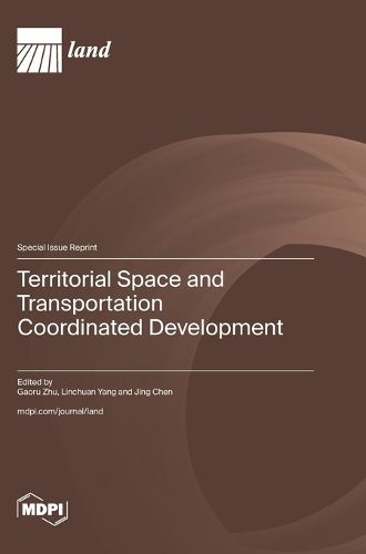 Cover image for Territorial Space and Transportation Coordinated Development