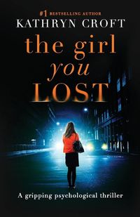 Cover image for The Girl You Lost